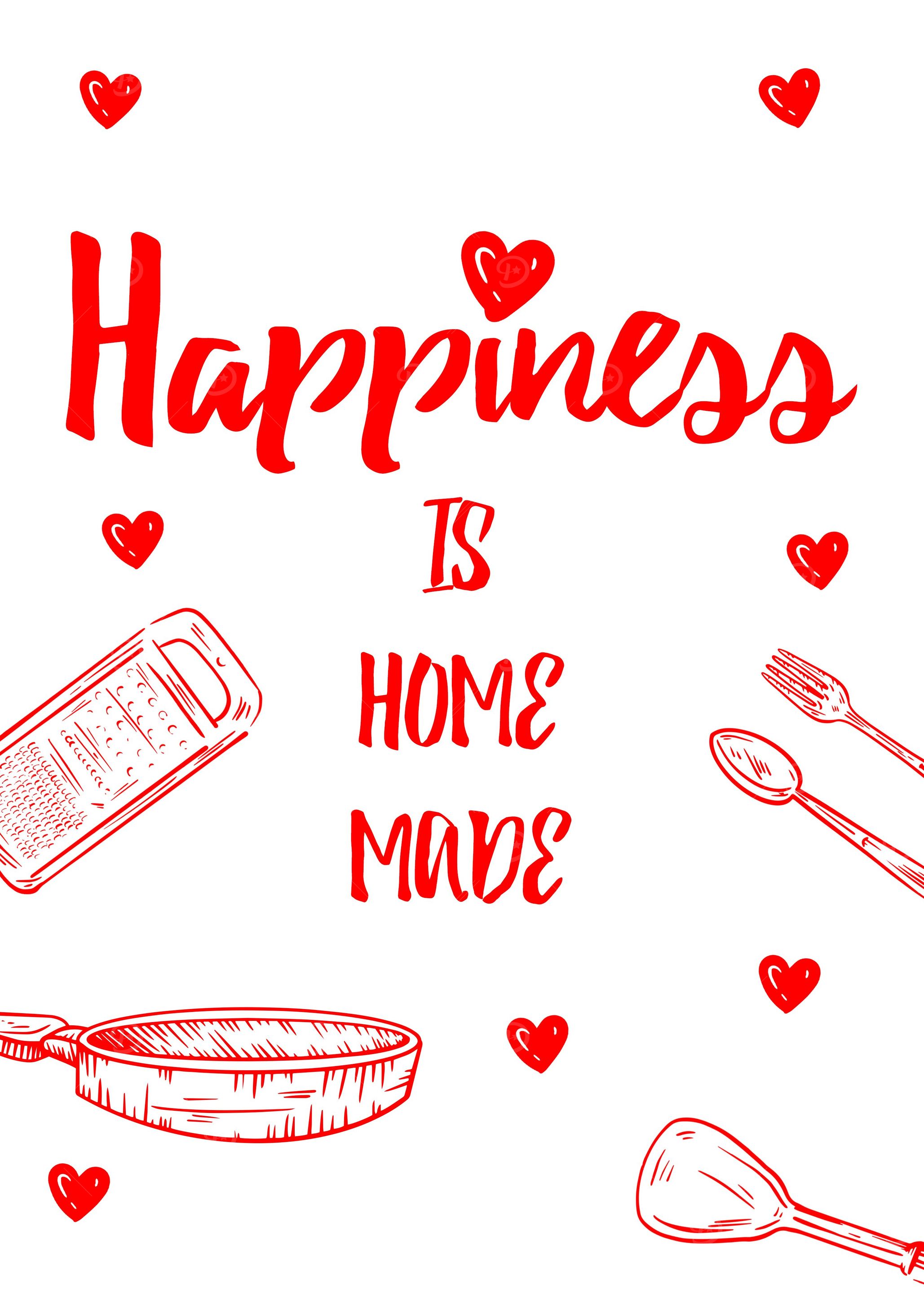 Happiness Is Home Made