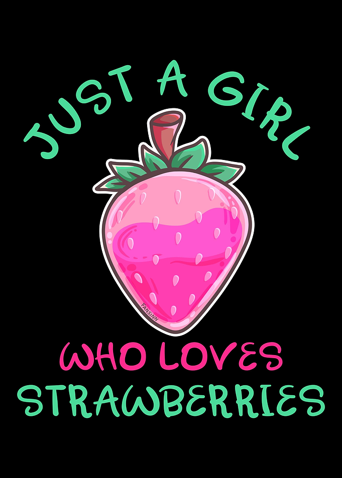 Just A Girl Who Loves Stra