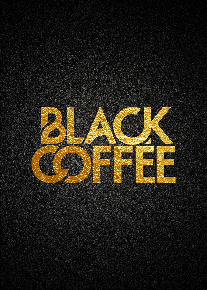 BLACK COFFEE