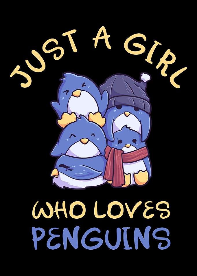Just A Girl Who Loves Peng