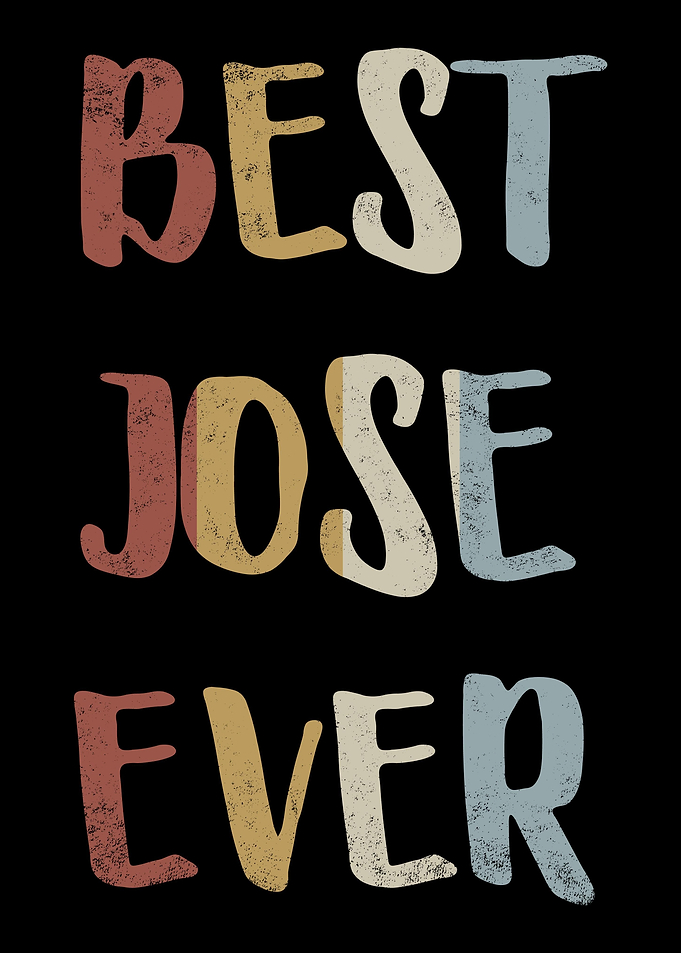 Best Jose Ever