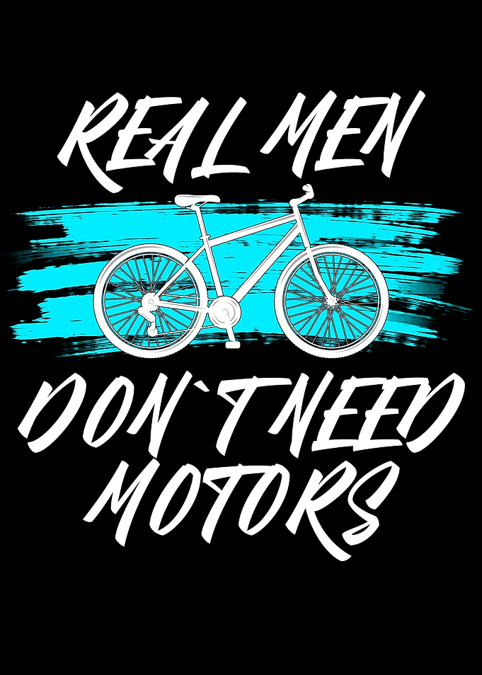 real man dont need motors