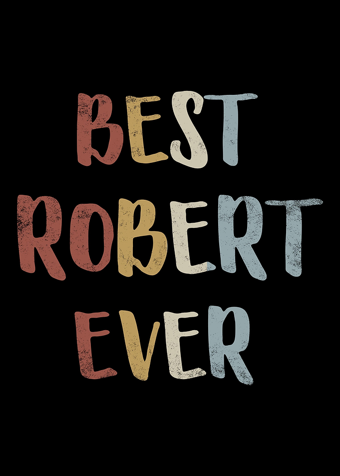 Best Robert Ever