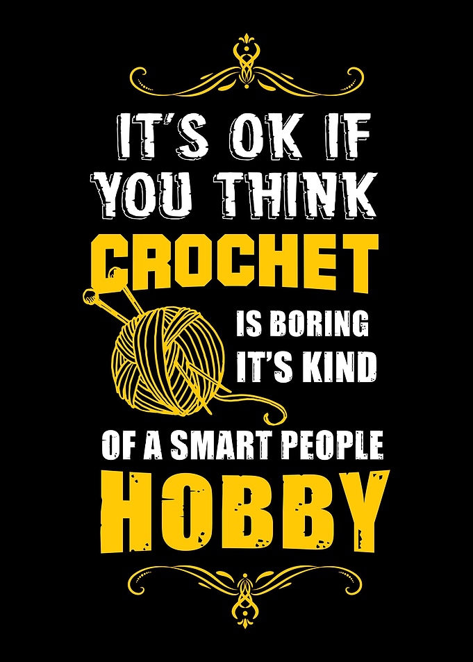 Crochet Is A Smart People