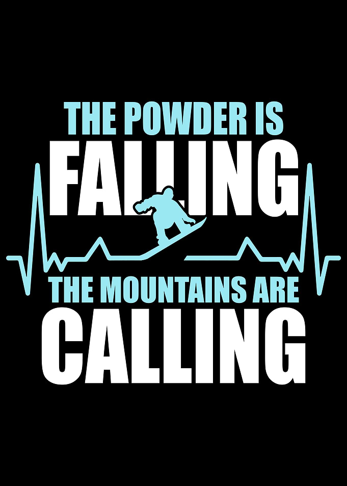 Powder Is Fallin Snowboard