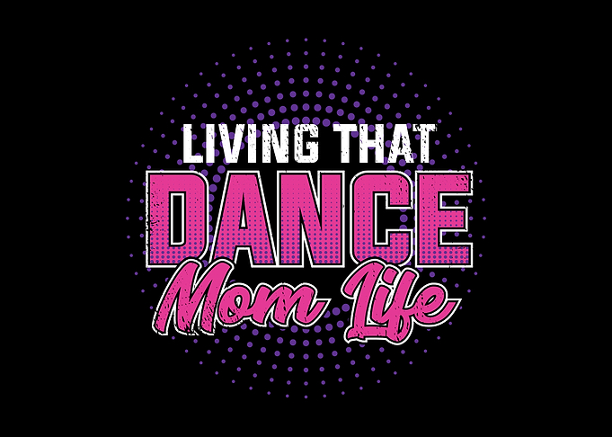 Dancing Dance Mom Design