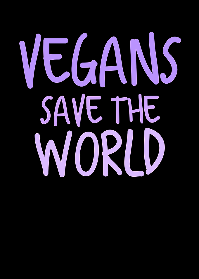 Vegan Saying Save The