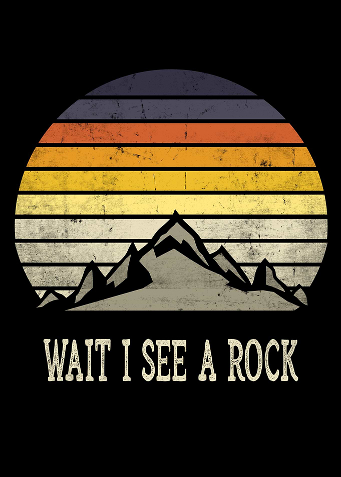 Wait I See A Rock