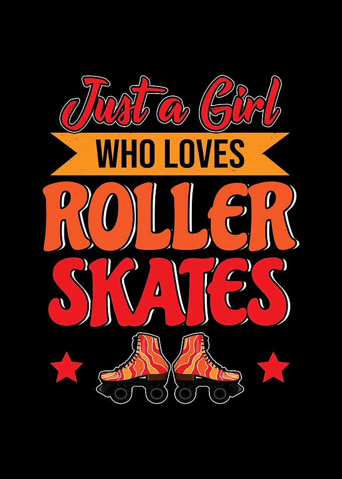 Just Roller Skates Girl