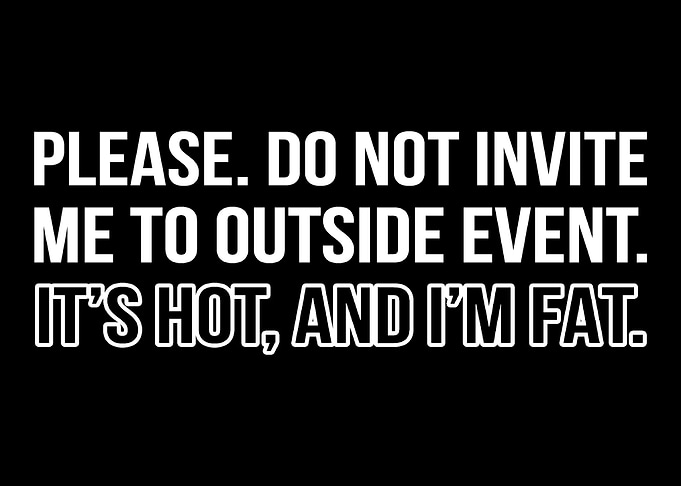 I Am Fat Overweight Gift