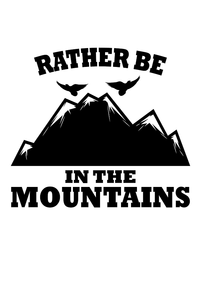 Rather be in the mountains