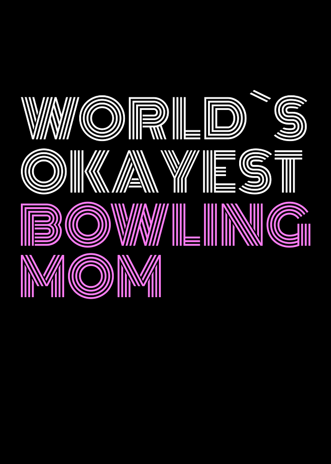 okayest bowling mom