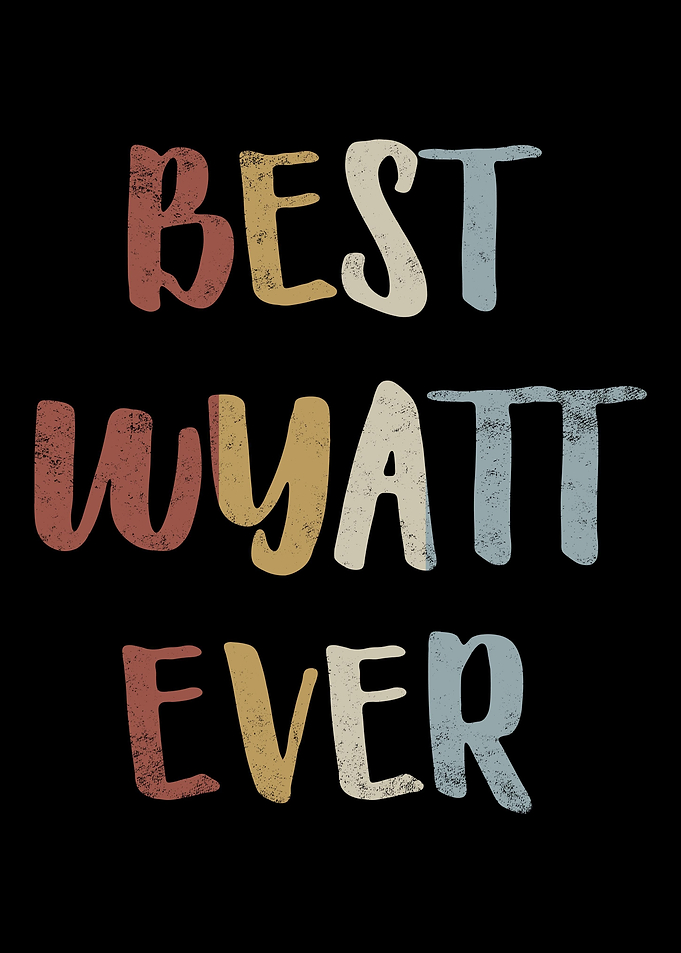 Best Wyatt Ever