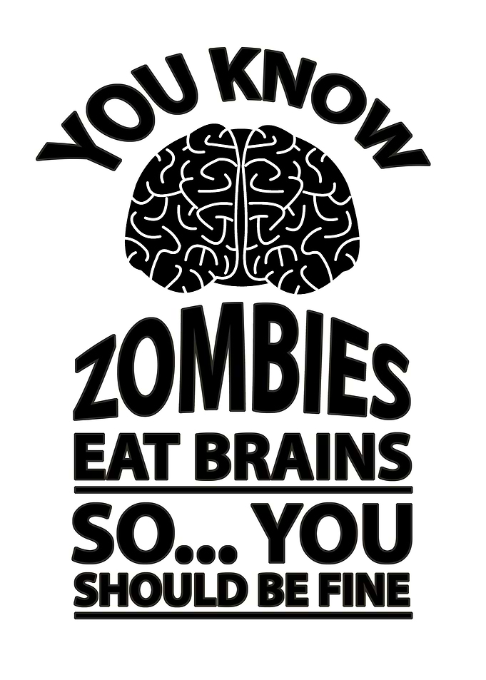 Zombies Eat Brains