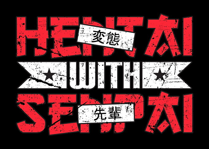 Hentai with Senpai Meme