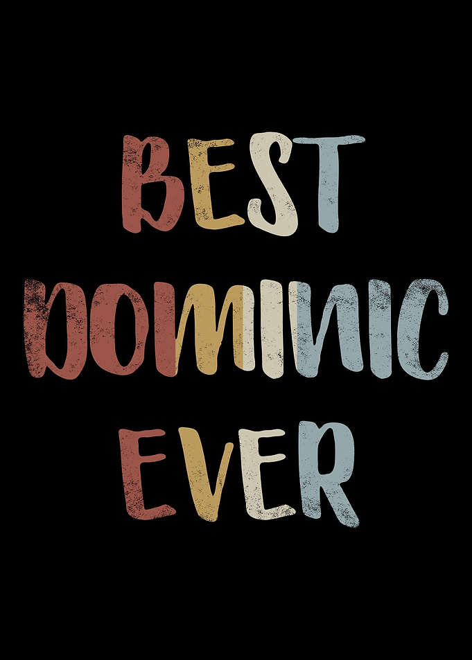 Best Dominic Ever