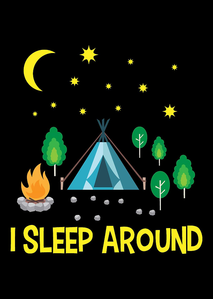 I Sleep Around Cute Camp