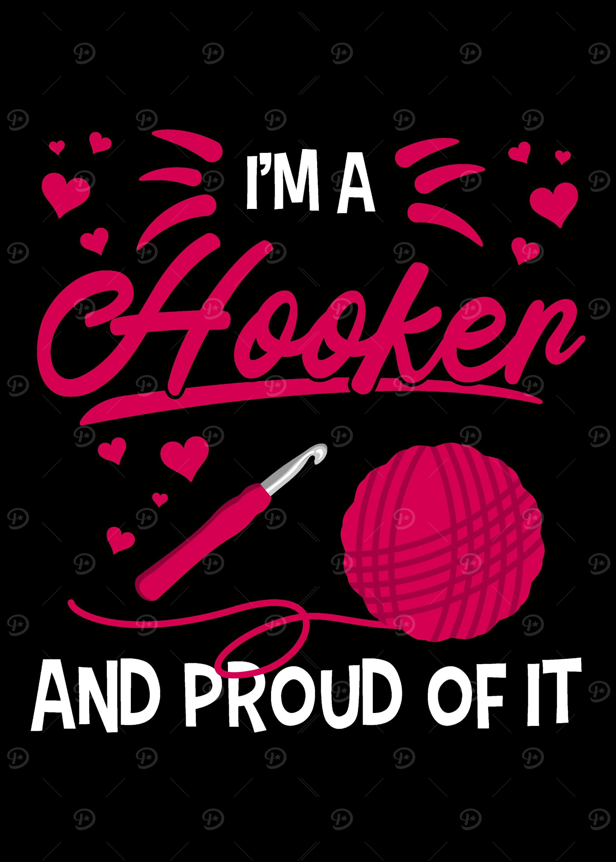 Im A Hooker And Proud Of