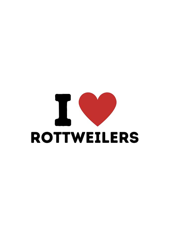 I Love Rottweilers Simple