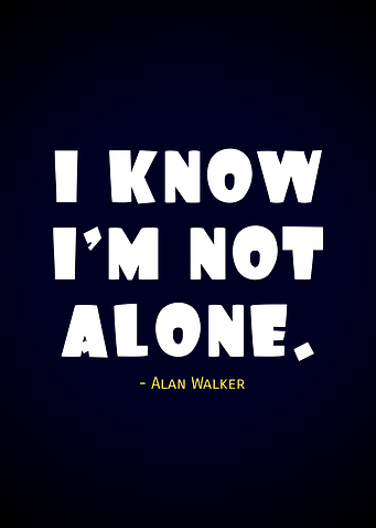 quote Alan Walker