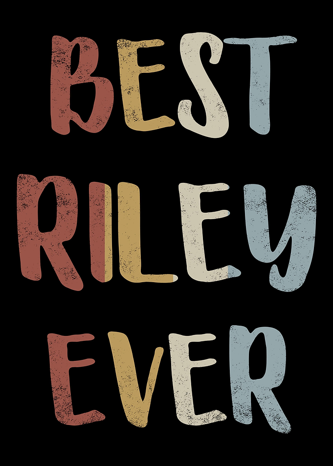 Best Riley Ever