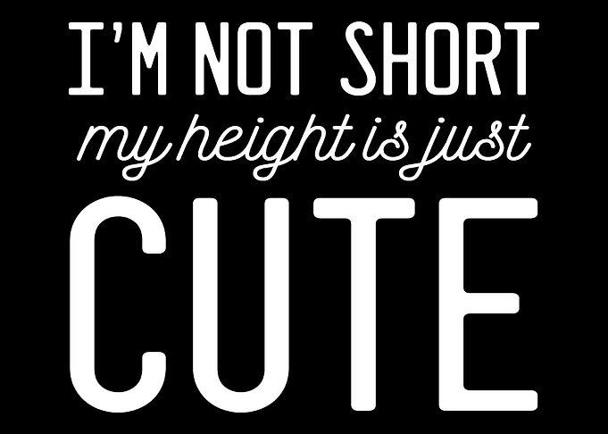 Height Is Cute Short Perso