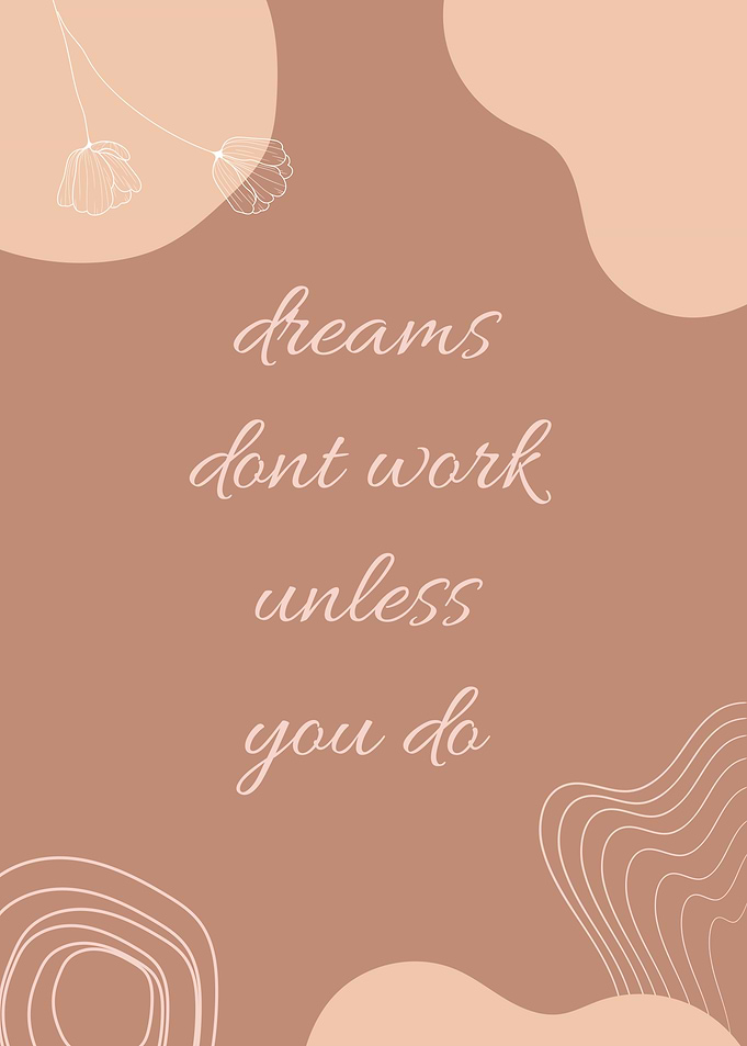 Dreams Quotes Brown Simple