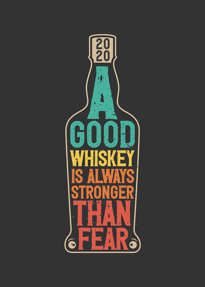 2020 Whiskey No Fear