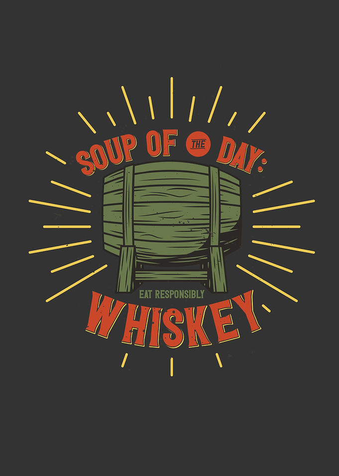 Soup of the Day Whiskey