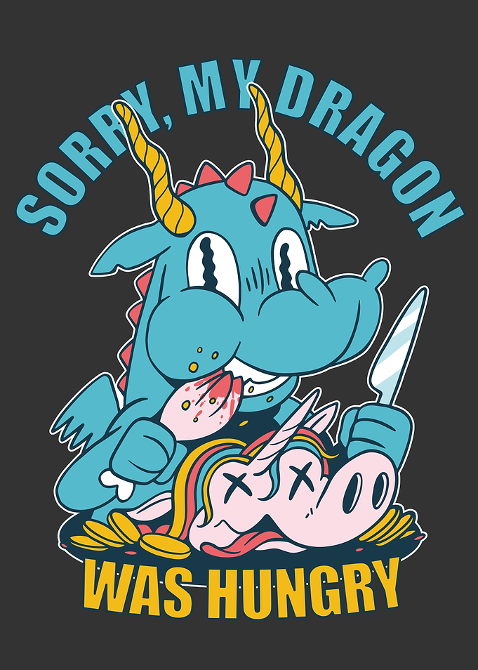 Sorry My Dragon Was Hungry