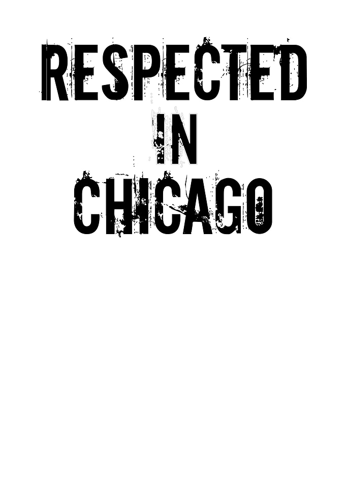 Respected In Chicago
