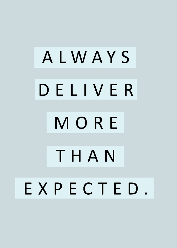 Always Deliver More