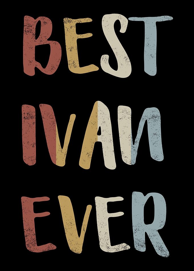 Best Ivan Ever