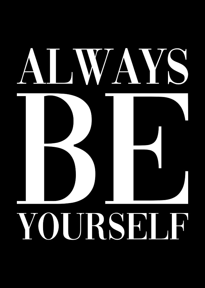 Always Be Yourself Woman