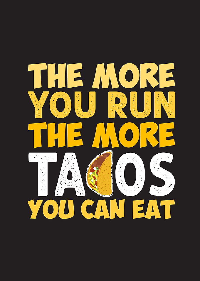 Run Tacos