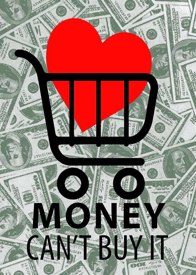 Money cannot buy Love