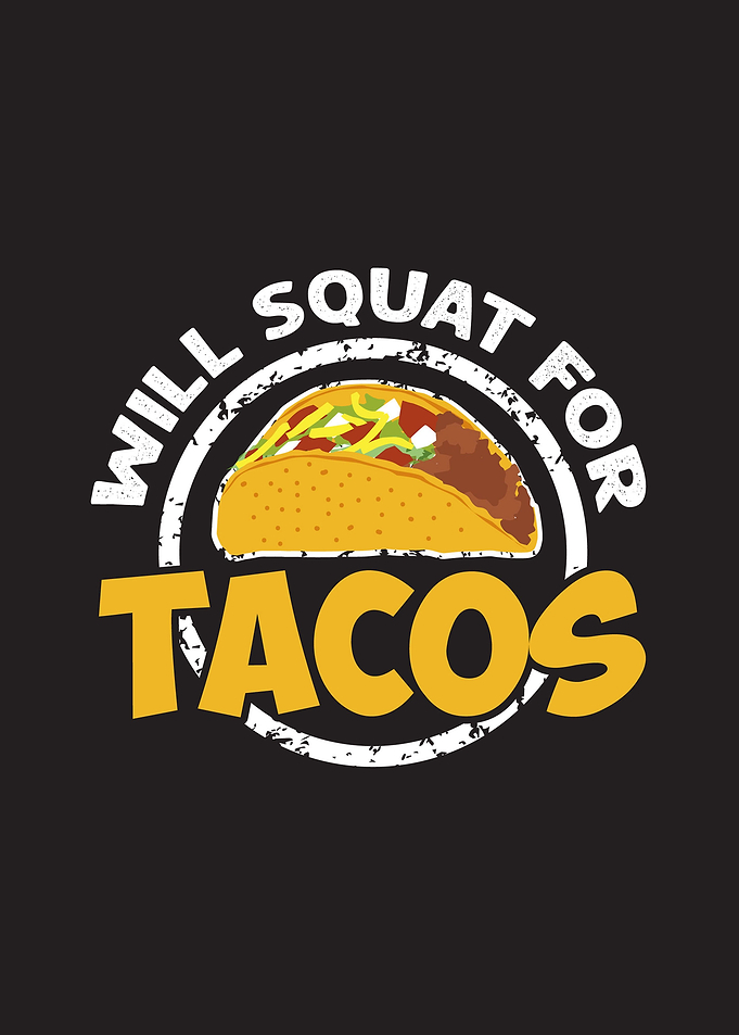 Squat Tacos
