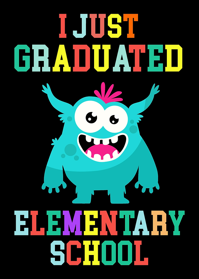 I Just Graduated Elementar