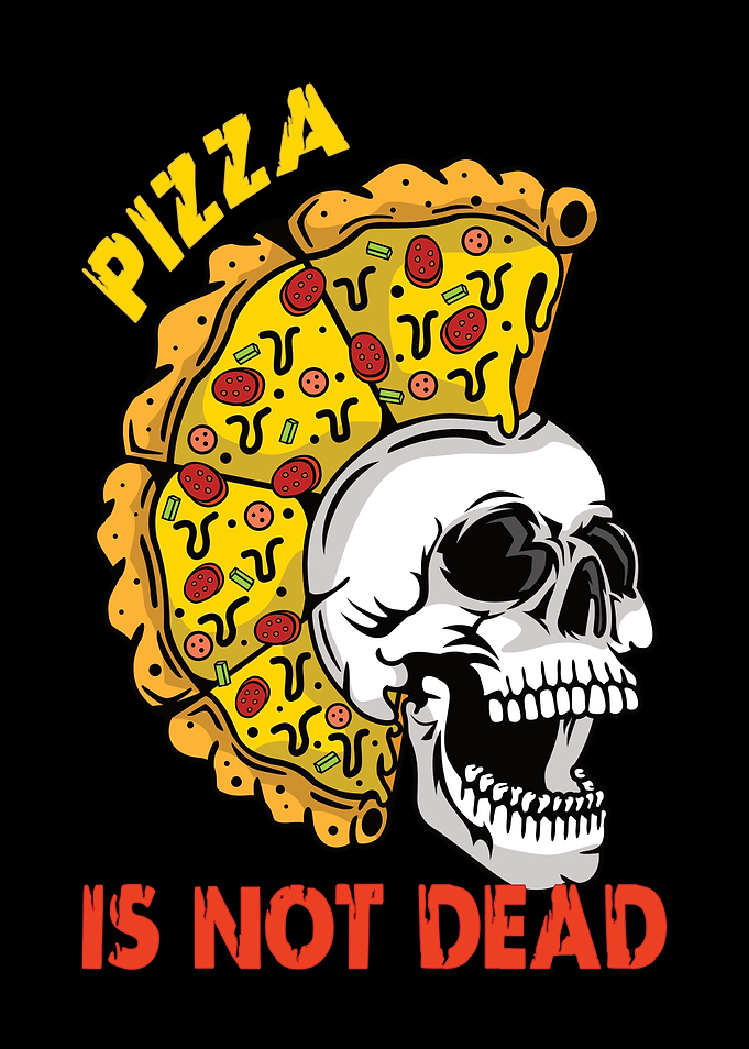 Pizza is not Dead Punk