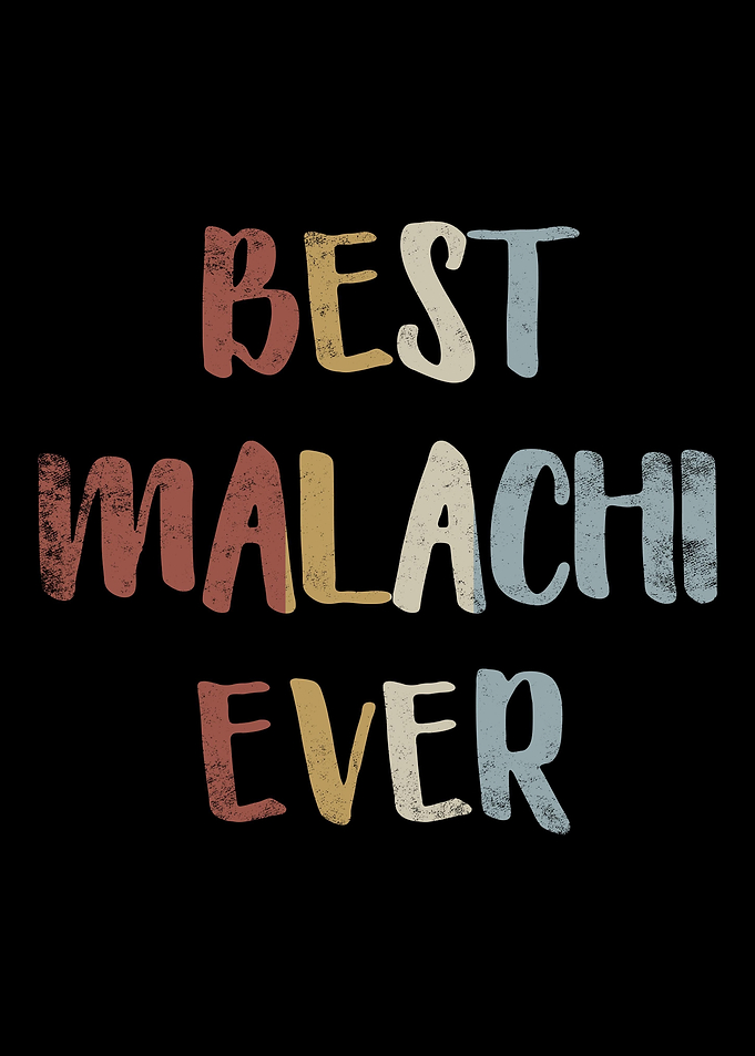 Best Malachi Ever