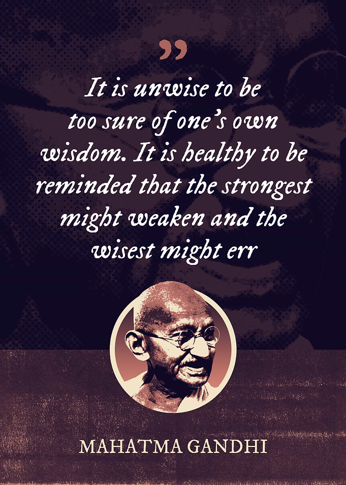 It is unwise to be too