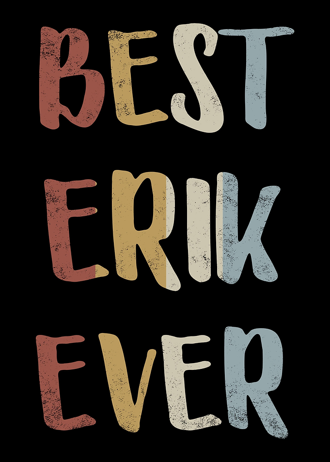 Best Erik Ever