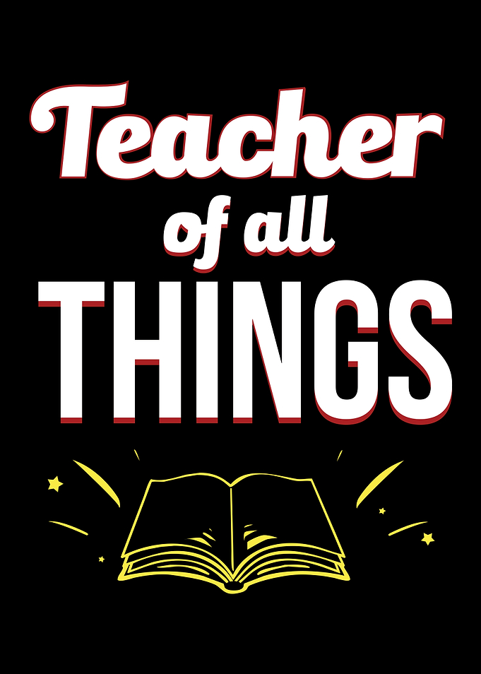 Teacher Of All Things