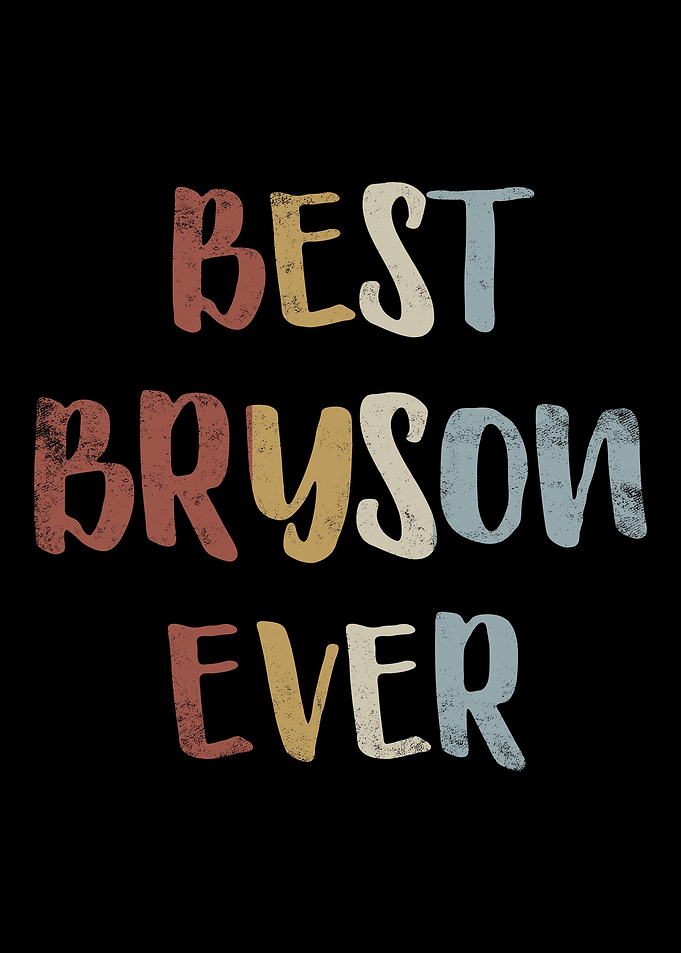 Best Bryson Ever