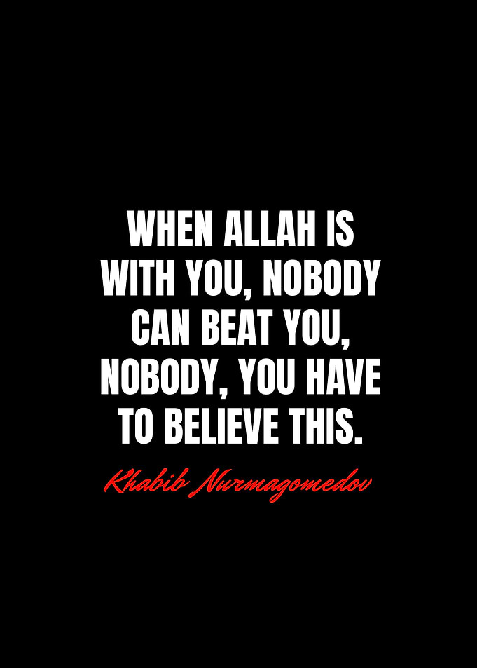 Khabib Nurmagomedov Quotes