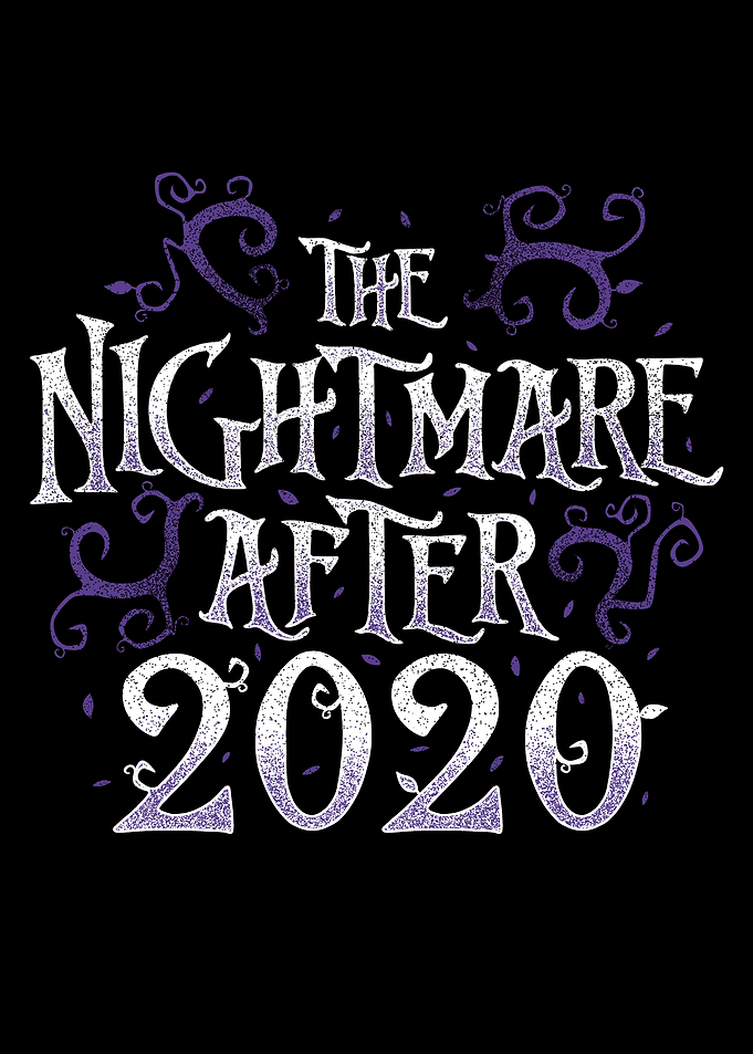The Nightmare After 2020