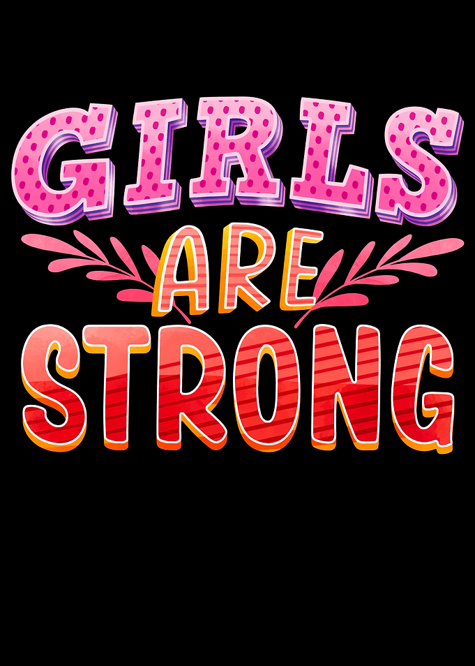 Girls Are Strong Feminism