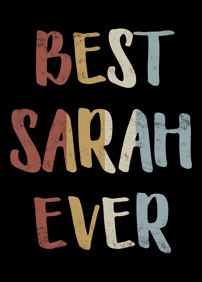Best Sarah Ever