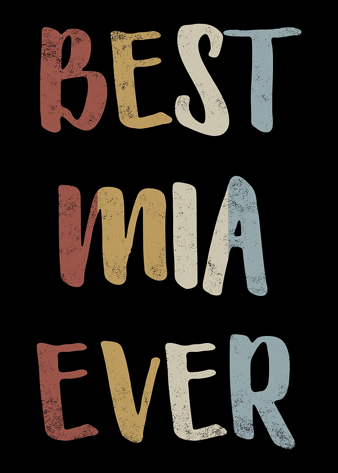 Best Mia Ever