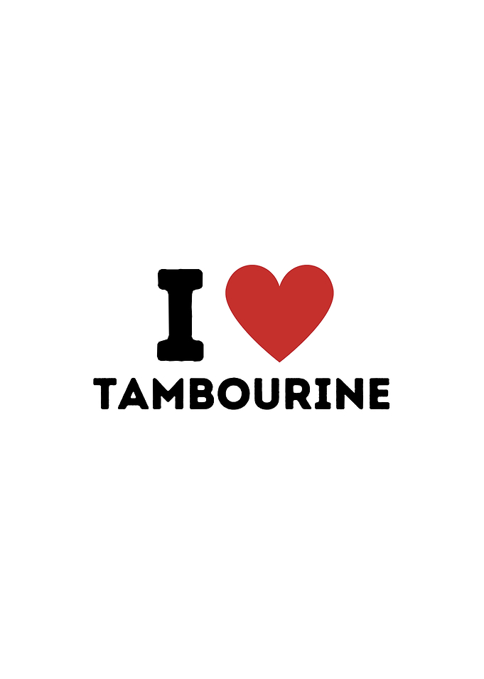 I Love Tambourine Simple